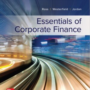 Essentials of Corporate Finance 2025 Release