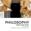 Philosophy Here and Now Powerful Ideas in Everyday Life 5th Edition