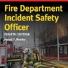 Fire Department Incident Safety Officer 4th Edition