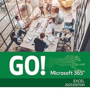 GO! Microsoft 365 Excel 2025
