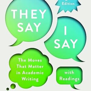 "They Say / I Say" with Readings Sixth Edition