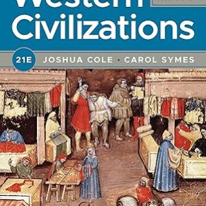 Western Civilizations (Twenty-First Full Edition) (Vol. Volume 1) 21st Edition