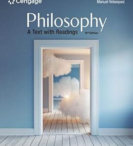 Philosophy A Text with Readings 14th Edition