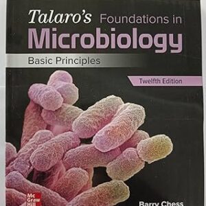 Talaro's Foundations in Microbiology Basic Principles ISE 12th Edition