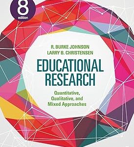 Educational Research Quantitative, Qualitative, and Mixed Approaches 8th Edition