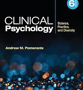 Clinical Psychology Science, Practice, and Diversity 6th Edition