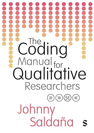 The Coding Manual for Qualitative Researchers 5th Edition