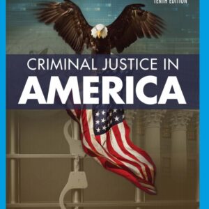 Criminal Justice in America 10th Edition
