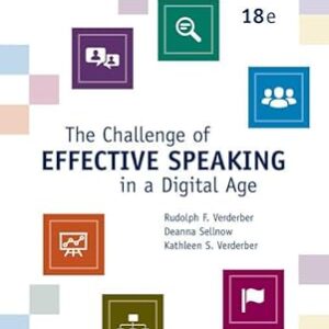 The Challenge of Effective Speaking in a Digital Age 18th Edition