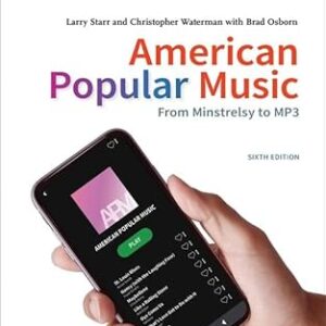 American Popular Music From Minstrelsy to MP3, 6th Edition