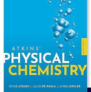 Atkins' Physical Chemistry 12th Edition
