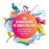 The Globalization of World Politics: An Introduction to International Relations 9th Edition