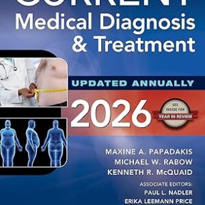 CURRENT Medical Diagnosis and Treatment 2026 65th Edition
