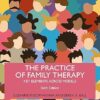 The Practice of Family Therapy Key Elements Across Models 6th Edition