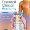 Moore's Essential Clinical Anatomy 7th Edition