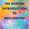 The Norton Introduction to Philosophy Third Edition