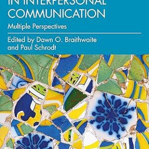 Engaging Theories in Interpersonal Communication 3rd Edition