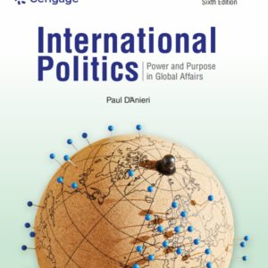 International Politics Power and Purpose in Global Affairs 6th Edition