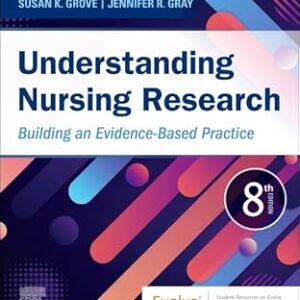 Understanding Nursing Research Building an Evidence-Based Practice 8th Edition