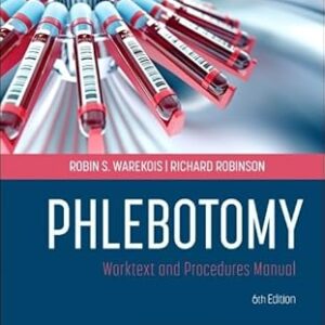 Phlebotomy Worktext and Procedures Manual 6th Edition