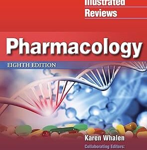 Lippincott Illustrated Reviews Pharmacology Eighth Edition
