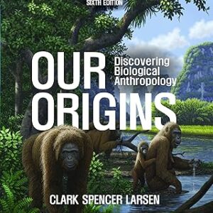 Our Origins 6th Edition