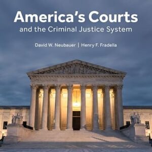 America's Courts and the Criminal Justice System 14th Edition