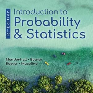 Introduction to Probability and Statistics 16th Edition
