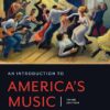 An Introduction to America's Music  Third Edition by Richard Crawford