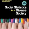 Social Statistics for a Diverse Society 10th Edition
