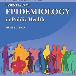 Aschengrau & Seage's Essentials of Epidemiology in Public Health 5th Edition