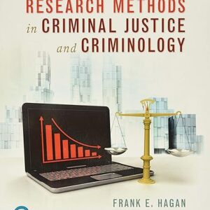 Research Methods in Criminal Justice and Criminology 10th Edition by  Frank E Hagan