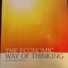 The Economic Way of Thinking 13th Edition