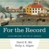 For the Record A Documentary History of America Volume 1 ninth Edition