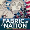 Fabric of a Nation A History with Skills and Sources For the AP U.S. History Course 2nd Edition