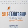 Self-Leadership The Definitive Guide to Personal Excellence 3rd Edition