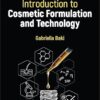 Introduction to Cosmetic Formulation and Technology 2nd Edition