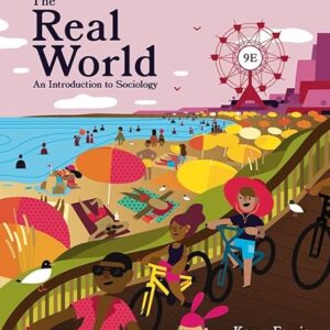 The Real World An Introduction to Sociology 9th by Jill Stein