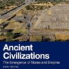 Ancient Civilizations The Emergence of States and Empires 6th Edition