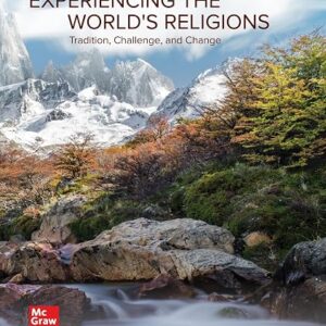 Experiencing the World's Religions Tradition,Challenge,and Change 8th Edition By Michael Molloy