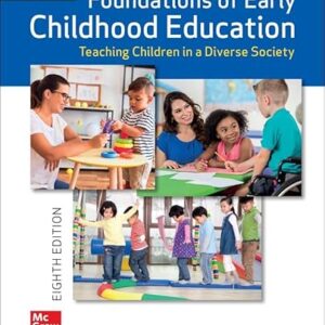 Foundations of Early Childhood Education Teaching Children in a Diverse Society 8th Edition