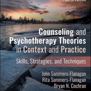 Counseling and psychotherapy theories in context and practice Skills, Strategies, and Techniques 4th Edition