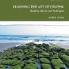 Learning the Art of Helping Building Blocks and Techniques 8th Edition