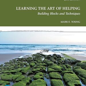 Learning the Art of Helping Building Blocks and Techniques 8th Edition